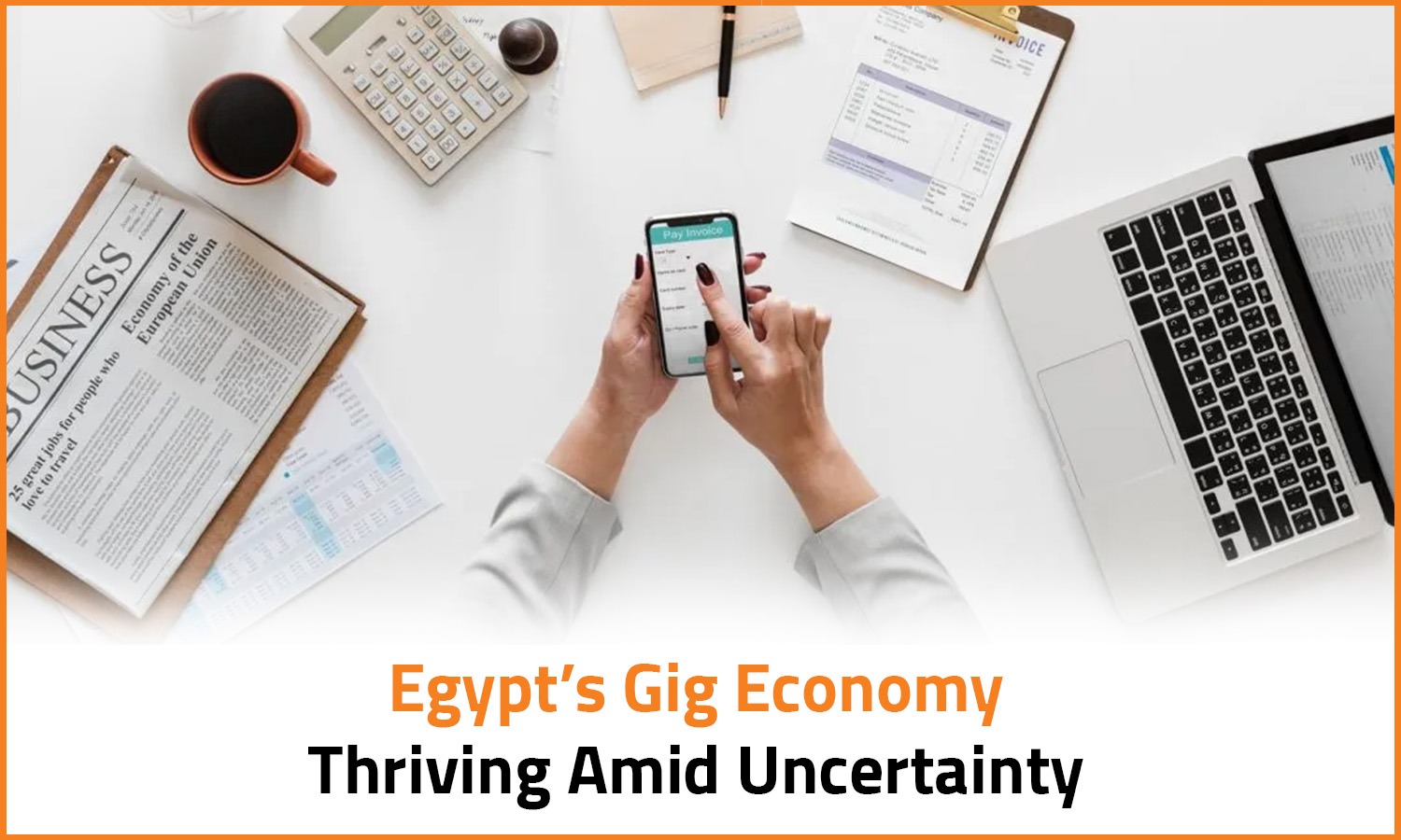 Egypt’s Gig Economy: Thriving Amid Uncertainty
